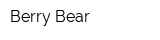 Berry Bear