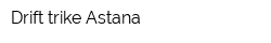 Drift trike Astana
