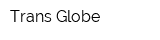 Trans Globe