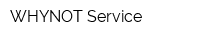 WHYNOT Service