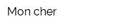 Mon cher