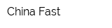 China Fast