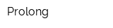 Prolong