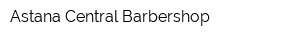 Astana Central Barbershop