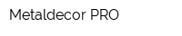 Metaldecor PRO