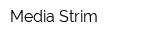 Media Strim