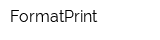 FormatPrint
