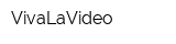 VivaLaVideo