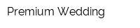 Premium Wedding