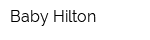 Baby Hilton