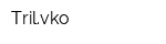 Trilvko