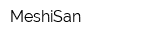 MeshiSan