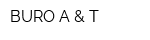 BURO A & T