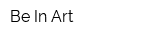 Be In Art