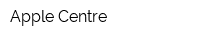 Apple Centre