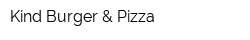 Kind Burger & Pizza