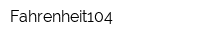 Fahrenheit104