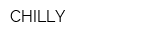 CHILLY