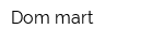 Dom mart