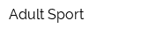 Adult Sport