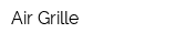 Air Grille
