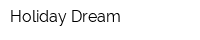 Holiday Dream