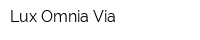 Lux Omnia Via