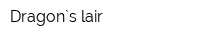 Dragon`s lair