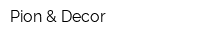 Pion & Decor