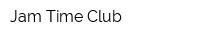 Jam Time Club