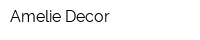 Amelie-Decor