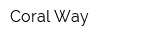 Coral Way