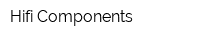 Hifi Components