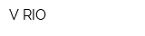 V RIO