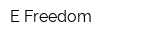 E-Freedom
