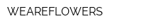 WEAREFLOWERS