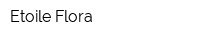 Etoile Flora
