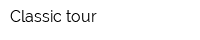 Classic tour