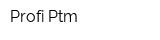 Profi-Ptm