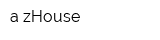 a-zHouse