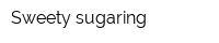 Sweety sugaring