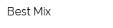 Best Mix
