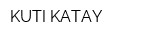 KUTI KATAY