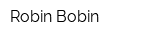 Robin Bobin