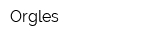 Orgles