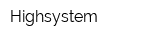 Highsystem