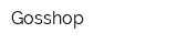 Gosshop