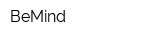 BeMind