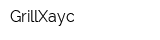 GrillXayc