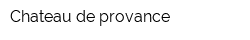 Chateau de provance